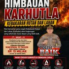 Polres Bengkulu Utara mengeluarkan imbauan resmi kepada masyarakat untuk bersama-sama mencegah Kebakaran Hutan dan Lahan